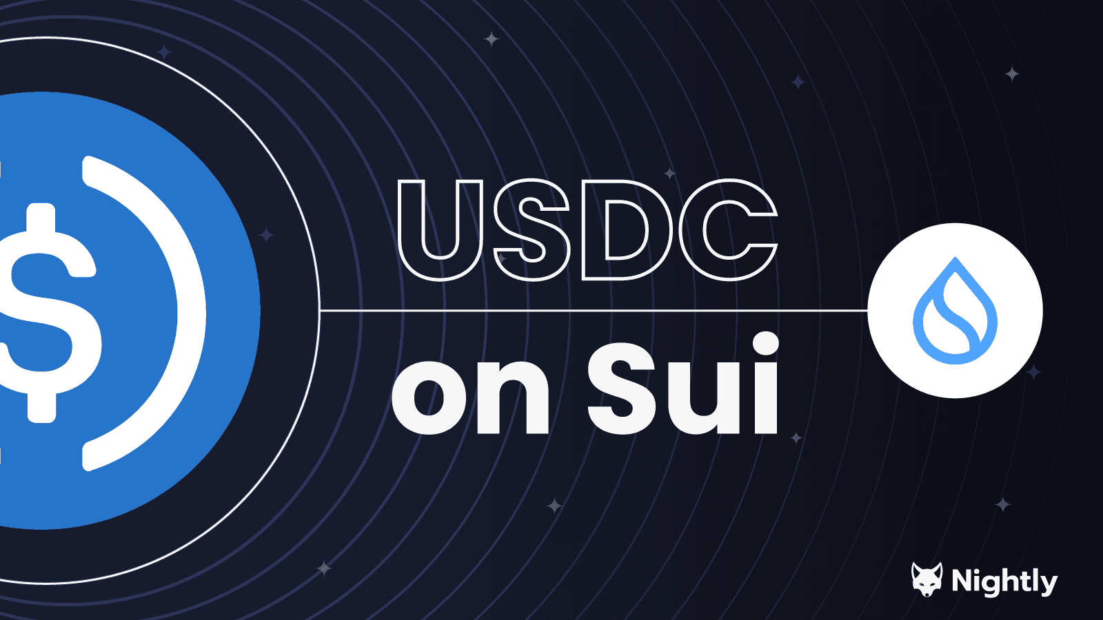 Native USDC on Sui is live! | Nightly Wallet